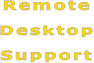 Remote   Desktop  Support